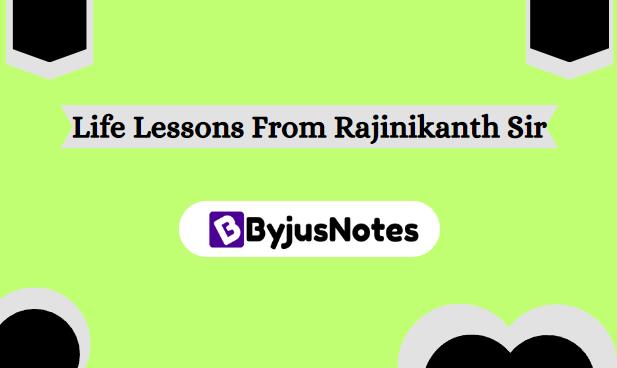 Life Lessons From Rajinikanth Sir