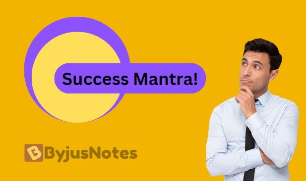 Success Mantra!