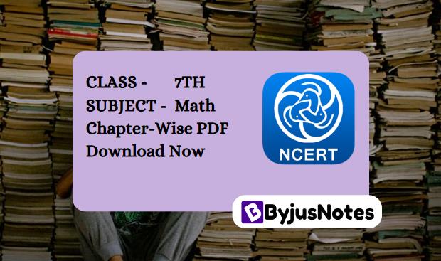 Class 7th NCERT Math Book PDF Chapter-Wise Download