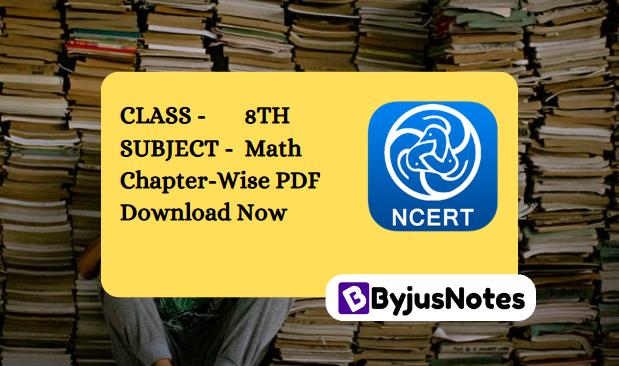 Class 8th NCERT Math Book PDF Chapter-Wise Download