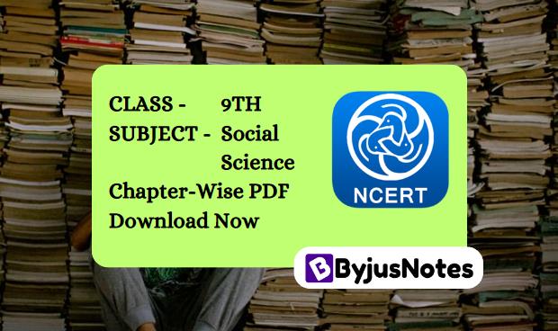 Class 9th NCERT Social Science Book PDF Chapter-Wise Download